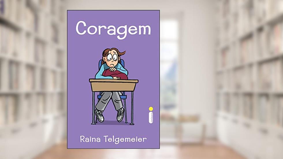 Coragem, do autor Raina Telgemeier