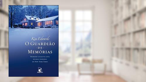Capa de O guardião de memórias, do autor Kim Edwards