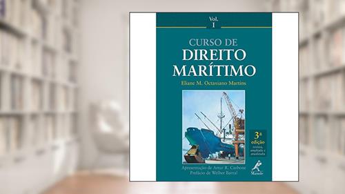 Capa de Curso de direito marítimo: Contratos E Processos, do autor Eliane M. Octaviano Martins