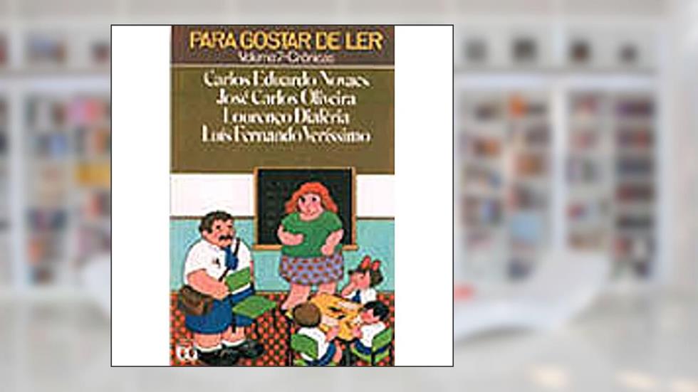 Para Gostar de Ler, do autor Carlos Eduardo Novaes, Jose Carlos Oliveira, Loure
