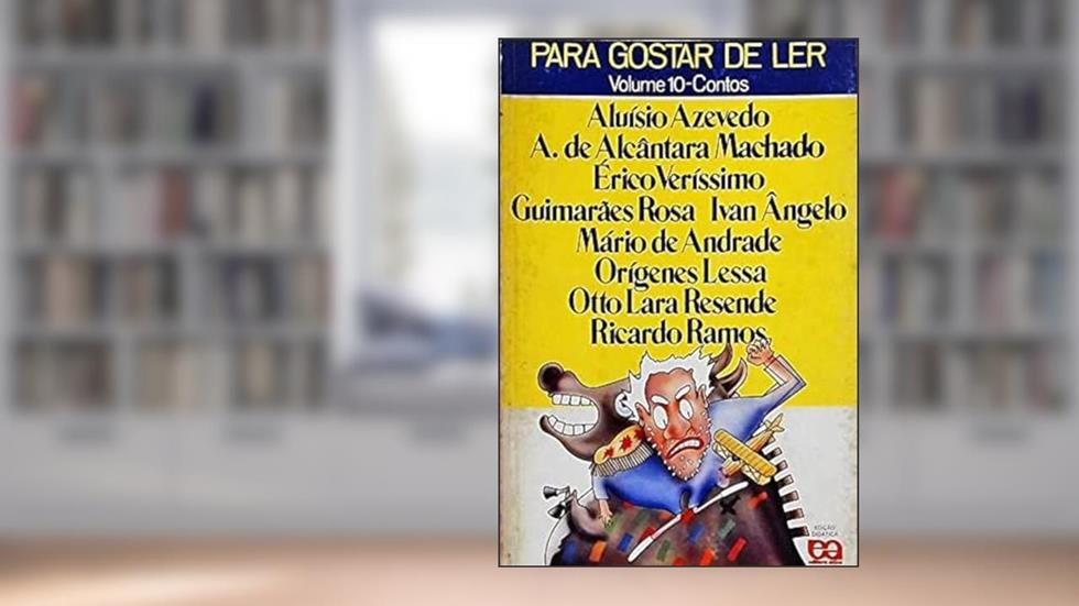 Para Gostar De Ler Vol.10 - Contos, do autor A.Azevedo/A.De A.Machado/E.Verissimo