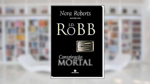 Capa de Conspiração mortal (Vol. 8), do autor J. D. Robb
