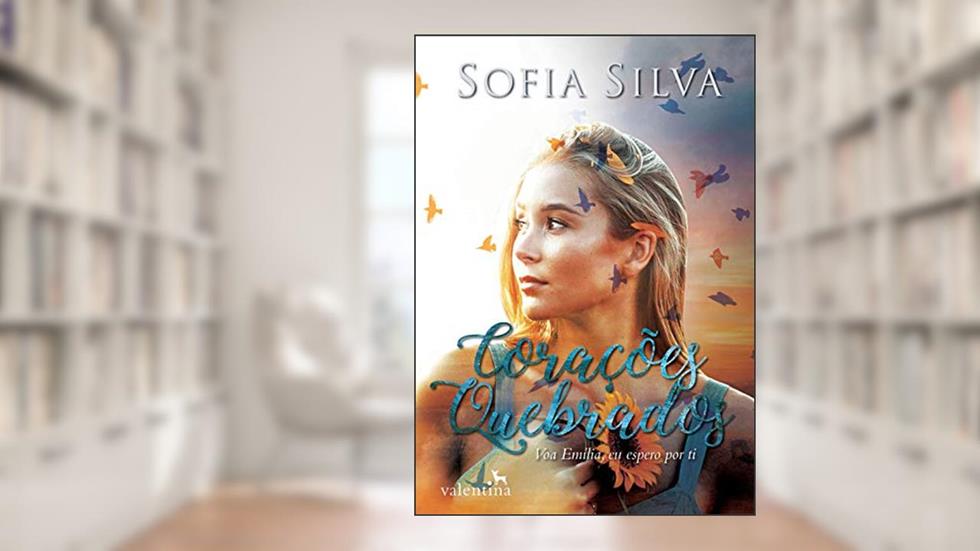Corações Quebrados, do autor Sofia Silva