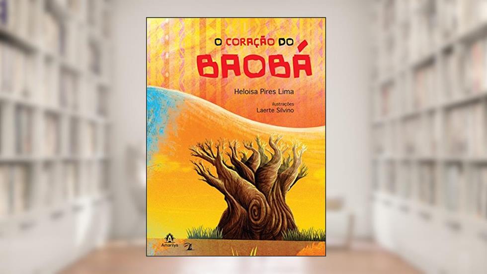 O coração do baobá, do autor Heloisa Pires Lima