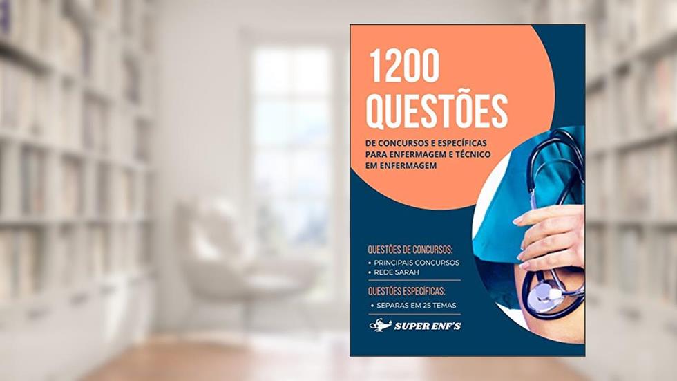 Capa de 1200 Questões de Concursos e Específicas para Enfermagem e Técnico em Enfermagem (Atualizado), do autor Anderson Leal