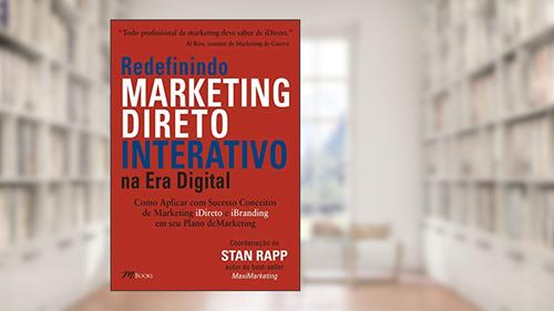 Capa de Redefinindo Marketing Direto Interativo: na era Digital, do autor Stan Rapp