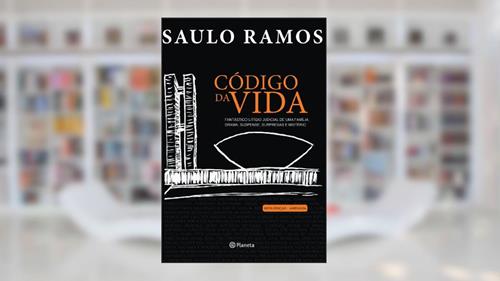Capa de Código da Vida - 2a edição, do autor Saulo Ramos