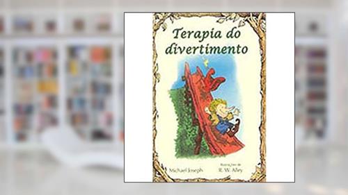 Capa de Terapia do Divertimento (Volume 13), do autor Michael Joseph