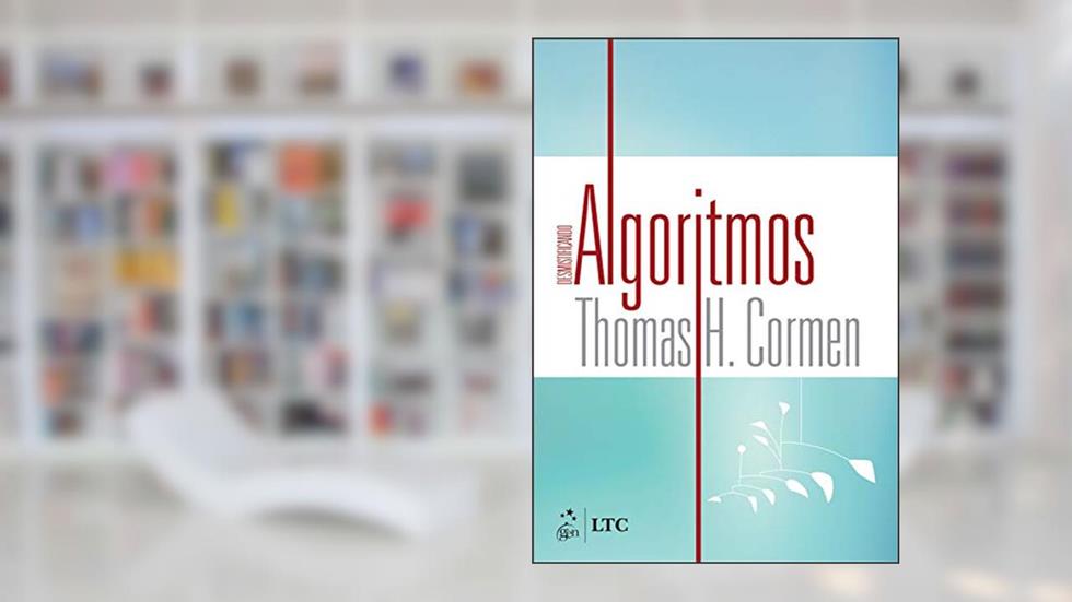 Desmistificando Algoritmos, do autor Thomas Cormen
