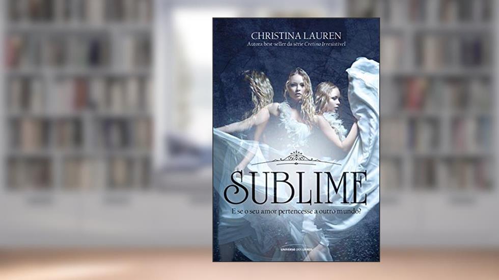 Sublime, do autor Christina Lauren