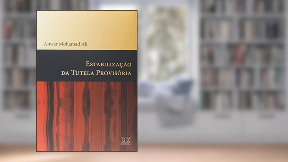 Estabilizacao da Tutela Provisoria, do autor Gz Editora
