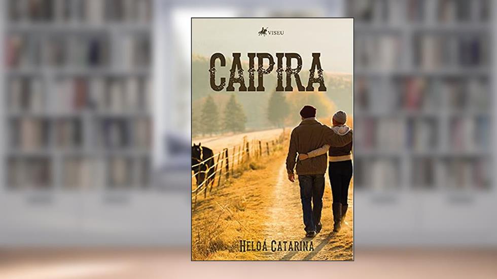 Caipira, do autor Heloá Catarina