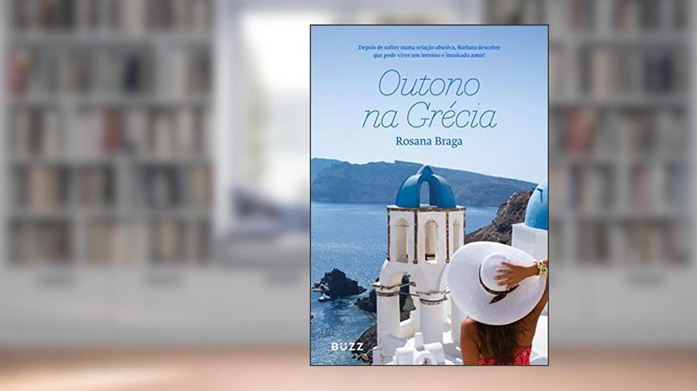 Outono na Grécia, do autor Rosana Braga