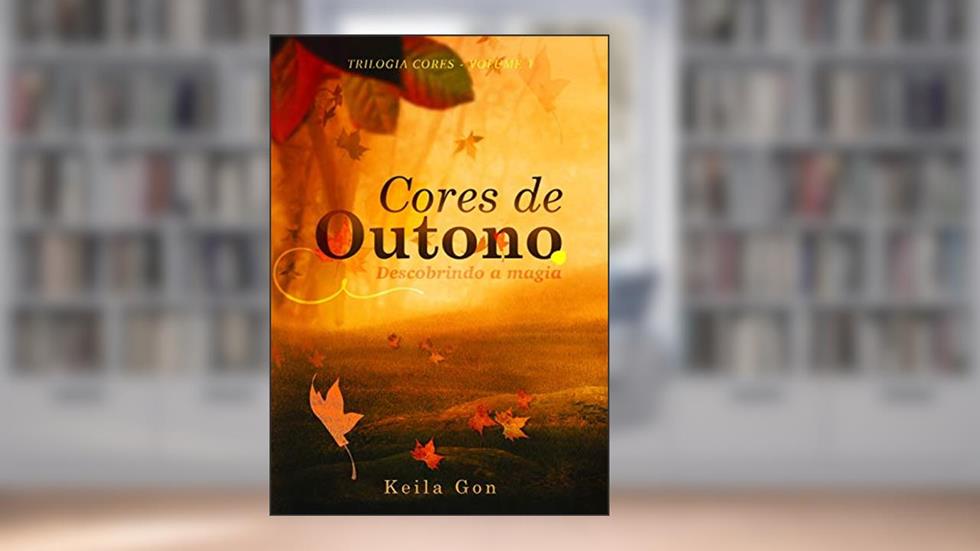 Cores de Outono, do autor Keila Gon