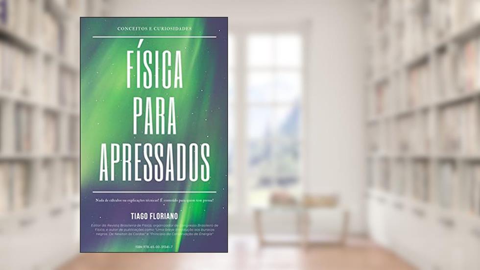 Física para Apressados (Astro + Física), do autor Tiago Floriano