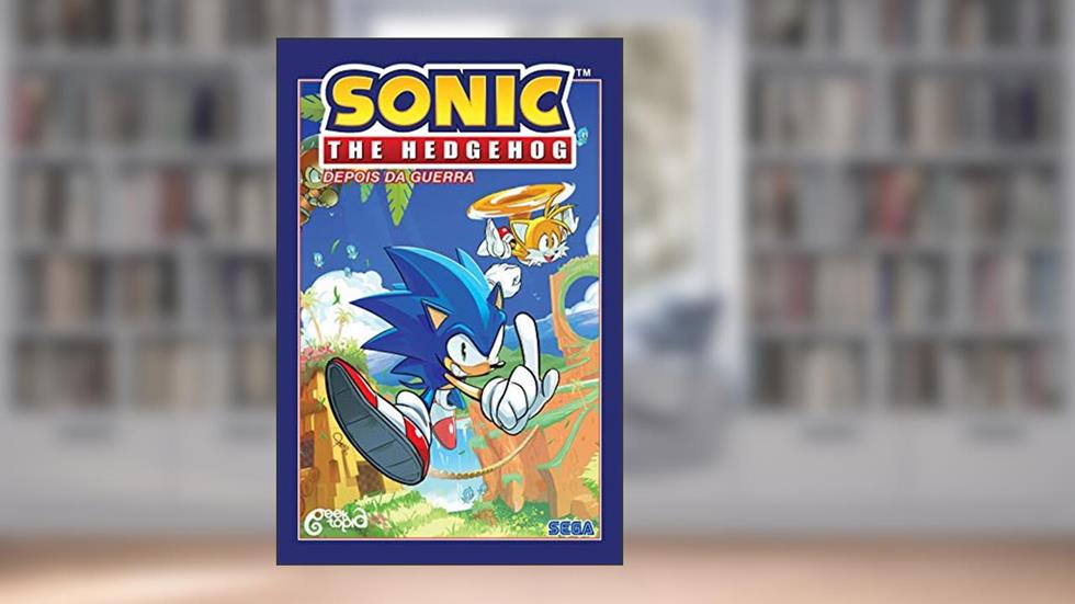 Sonic The Hedgehog - Volume 1: Depois da guerra ( ACOMPANHA PÔSTER E MARCADOR), do autor IAN FLYNN