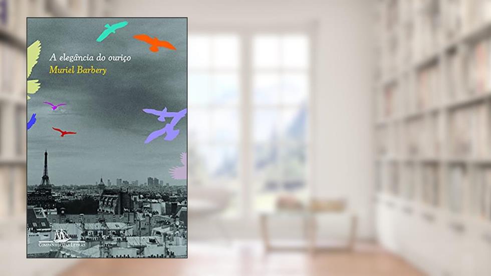 A elegância do ouriço, do autor Muriel Barbery