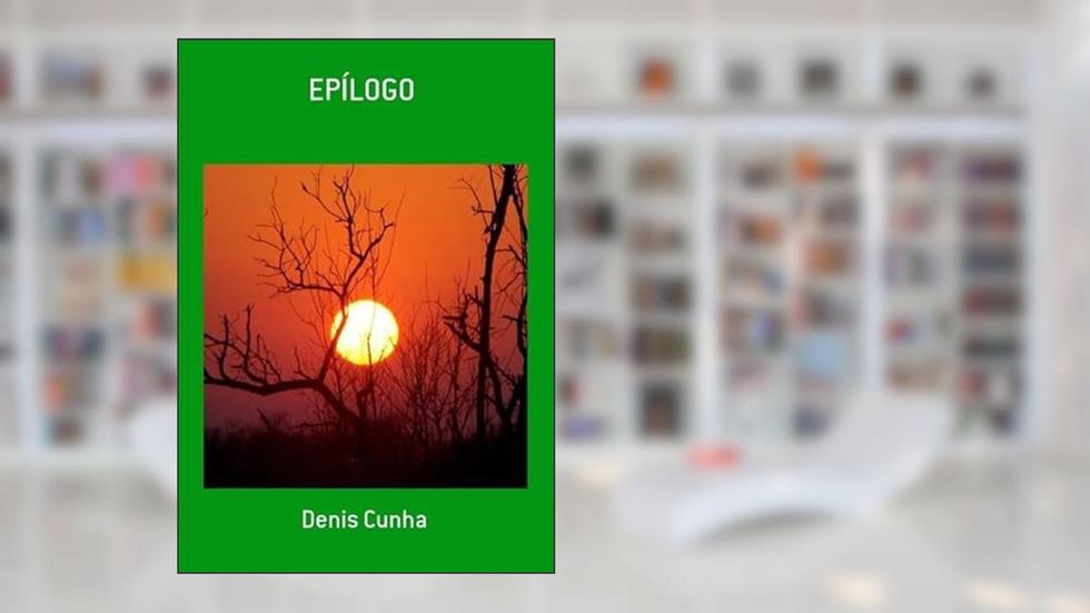 Epilogo, do autor Denis Cunha