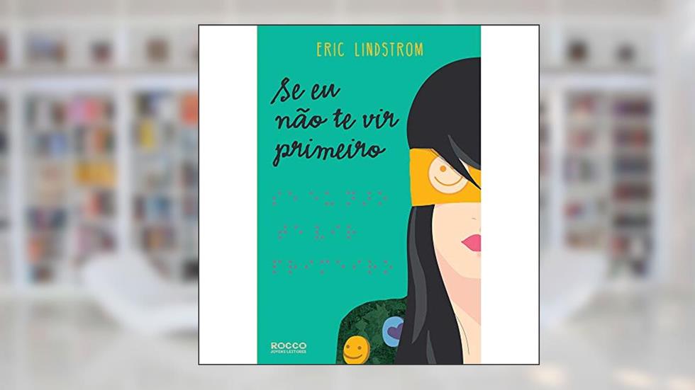 Se eu não te vir primeiro, do autor Eric Lindstrom
