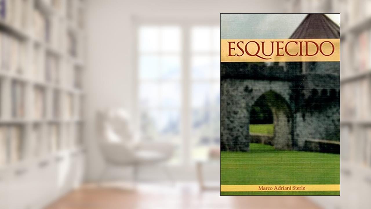 Esquecido, do autor Marco Adriani Sterle