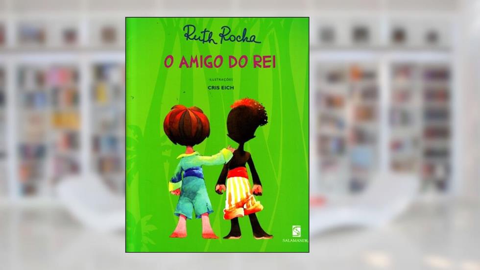 O amigo do rei, do autor Ruth Rocha