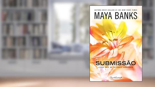 Capa de Submissão, do autor Maya Banks