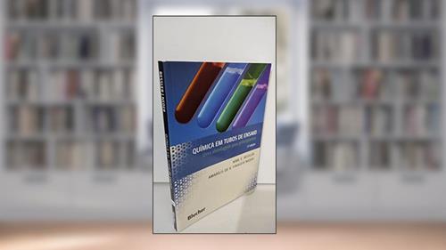 Capa de Química em Tubos de Ensaio: uma Abordagem Para Principiantes, do autor Karl E. Bessler; Amarílis de V. Finageiv Neder
