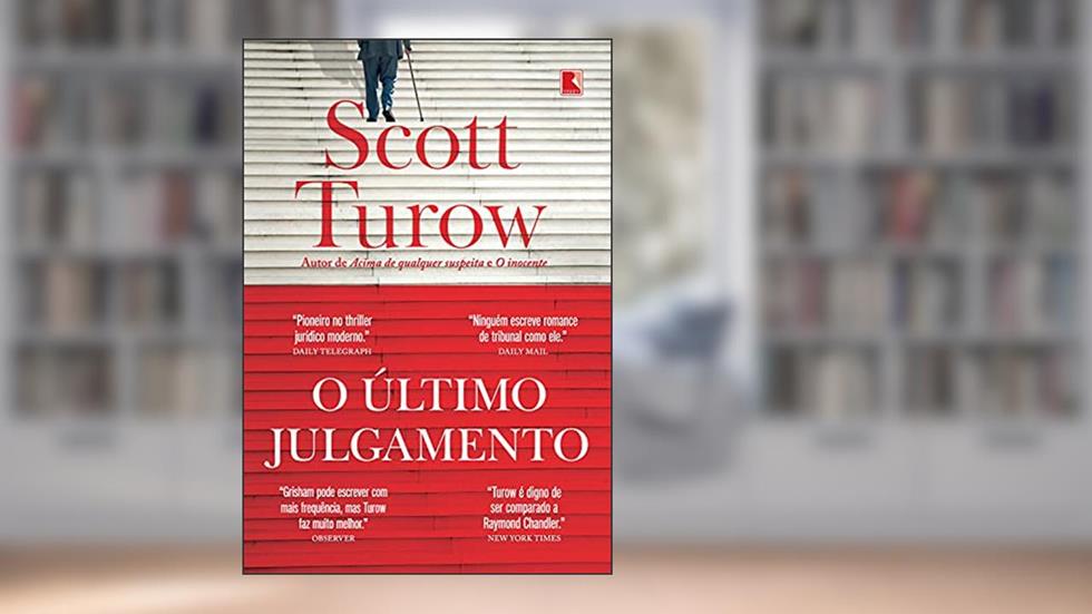 O último julgamento, do autor Scott Turow