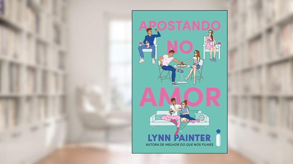 Apostando no amor, do autor Lynn Painter