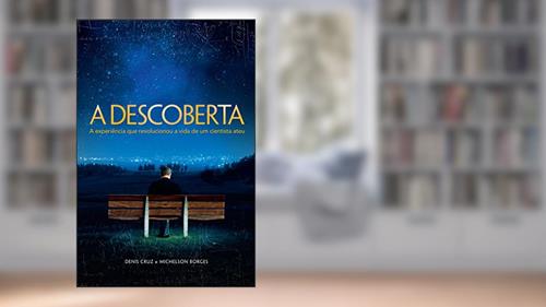 Capa de A Descoberta, do autor Denis Cruz; Michelson Borges