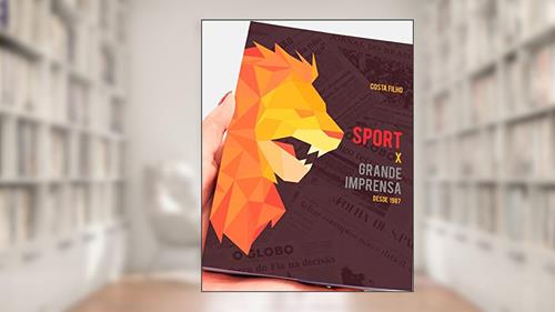 Capa de Sport x Grande Imprensa: desde 1987, do autor Costa Filho Francisco de Assis Costa Filho