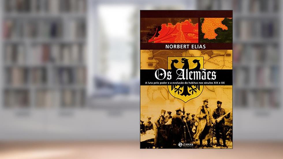 Capa de Os Alemães: A luta pelo poder e a evolução do habitus nos séculos XIX e XX, do autor Nobert Elias