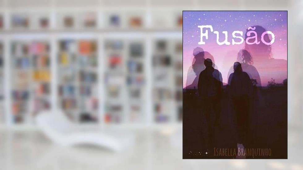 Fusao, do autor Isabella Branquinho