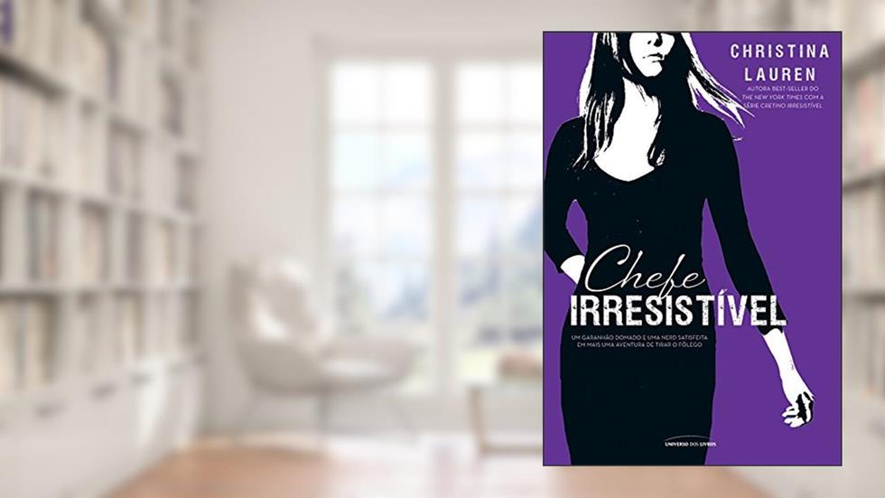 Chefe irresistível (Cretino irresistível), do autor Christina Lauren
