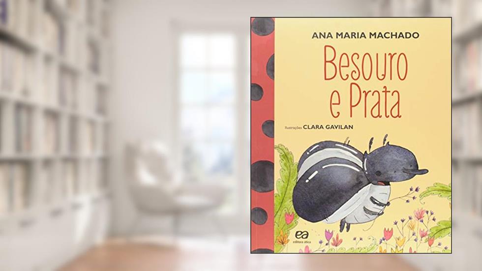 Besouro e prata, do autor Ana Maria Machado