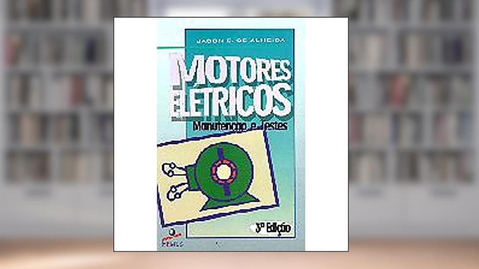 Motores Elétricos, do autor Jason Emirick De Almeida