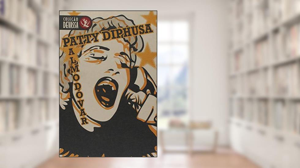 Patty Diphusa, do autor P. Almodovar