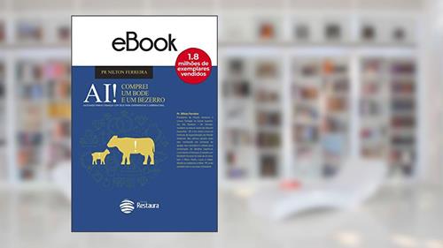 Capa de AJUSTANDO MINHAS FINANÇAS COM DEUS: AI! COMPREI UM BODE E UM BEZERRO (FINANCAS Livro 1), do autor NILTON FERREIRA