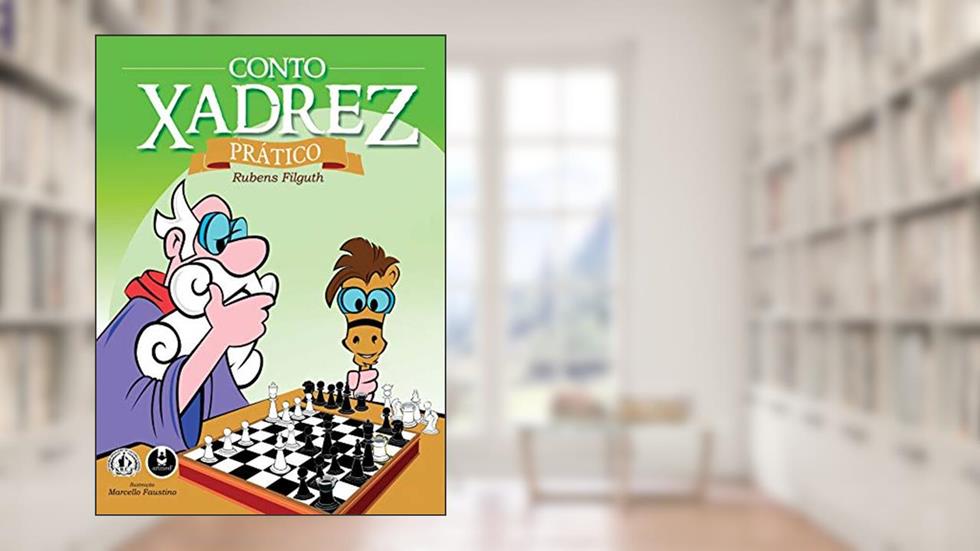 Conto Xadrez Prático, do autor Rubens Filguth