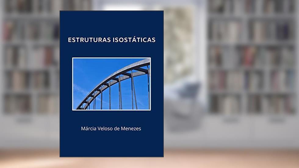 Estruturas Isostáticas, do autor Márcia Veloso de Menezes