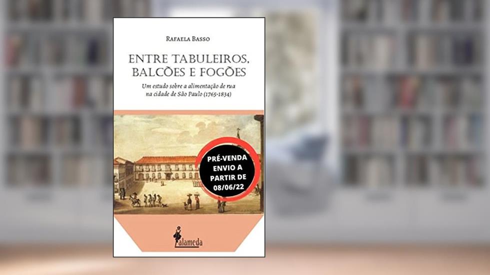 Entre Tabuleiros, Balcões e Fogões, do autor Rafaela Basso