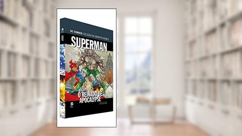 Capa de O Reinado De Apocalypse - Dcgn Sagas Definitivas, do autor Eaglemoss