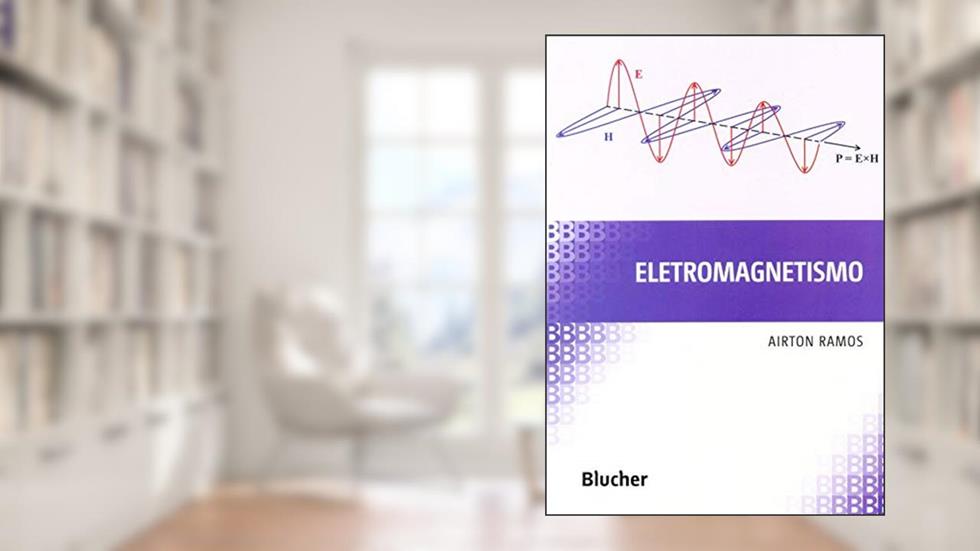 Eletromagnetismo, do autor Airton Ramos