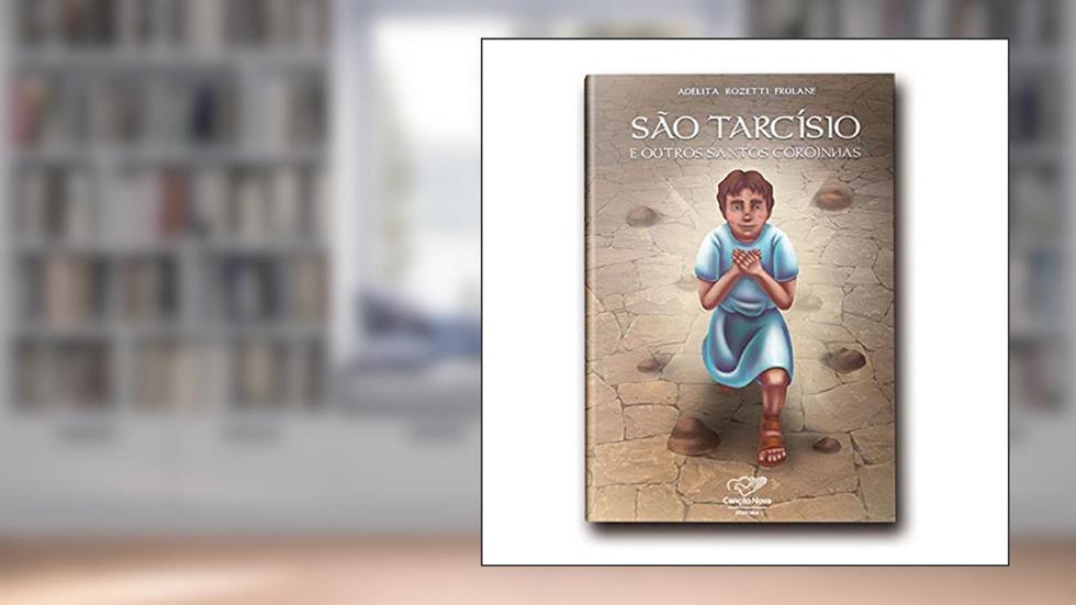 São Tarcísio e os Outros Santos Coroinhas, do autor Adelita Frulane