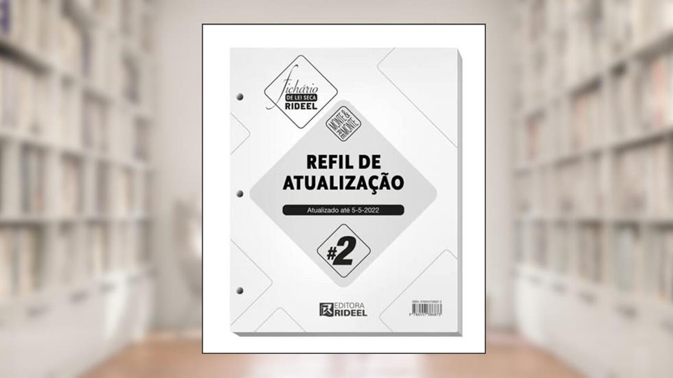 Refil De Atualização #2 - Fichário De Lei Seca Rideel Monte & Remonte, do autor Coord.: Ricardo Baronovsky Co-organizadores: Luiz