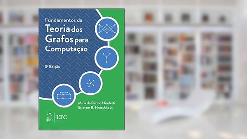 Capa de Fundamentos da teoria dos grafos para computação, do autor Maria do Carmo Nicoletti; Estevam R. Hruschka Júnior