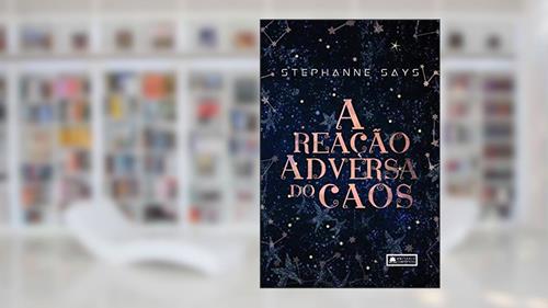 Capa de A Reação Adversa do Caos (Gagriverso Livro 1), do autor Stephanne Says