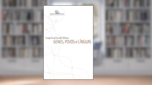 Capa de Genes, Povos e Línguas, do autor Luigi Luca Cavalli-Sforza