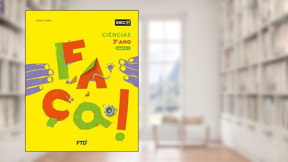 Conjunto Faça - Ciências - 3º Ano, do autor Geslie Coelho