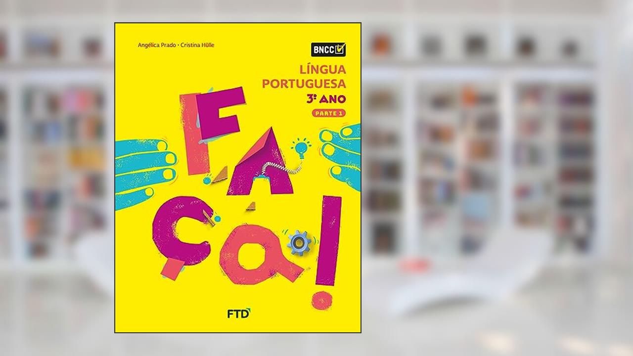 Conjunto Faça - Língua Portuguesa - 3º Ano, do autor Angélica Prado